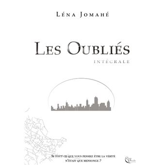 Les oubliés - Les Oubliés, Intégrale - 1