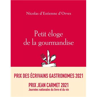 Petit éloge de la gourmandise - 1