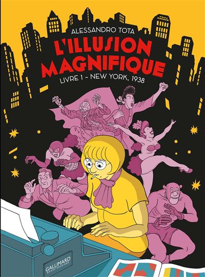 L'Illusion Magnifique - Tome 01 - New York 1938 (2023)