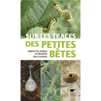 Sur les traces des petites bêtes - 1