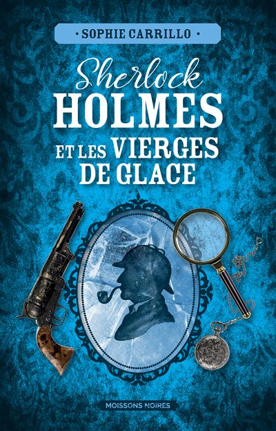 Sherlock Holmes -  : Sherlock Holmes et les vierges de glaces