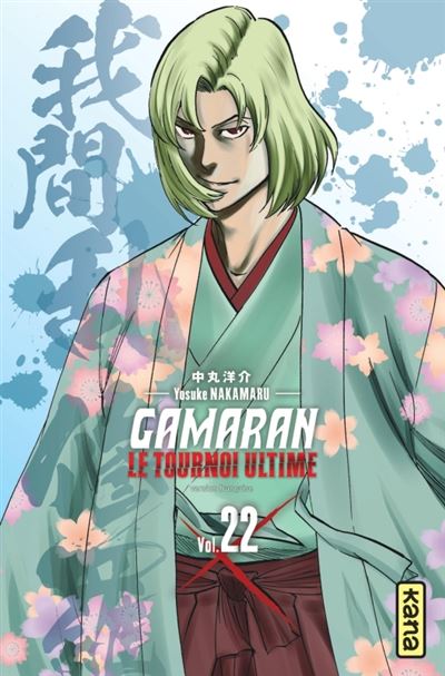 Gamaran - Le Tournoi Ultime - Tome 22 - Yosuke Nakamaru - broché