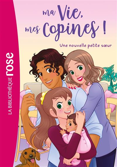Ma vie, mes copines, Tome 36 - Une nouvelle petite soeur - Hachette Livre - Bb Rose Verte - Poche - Roman cadet