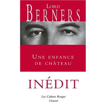 Une enfance de château - Inédit - 1