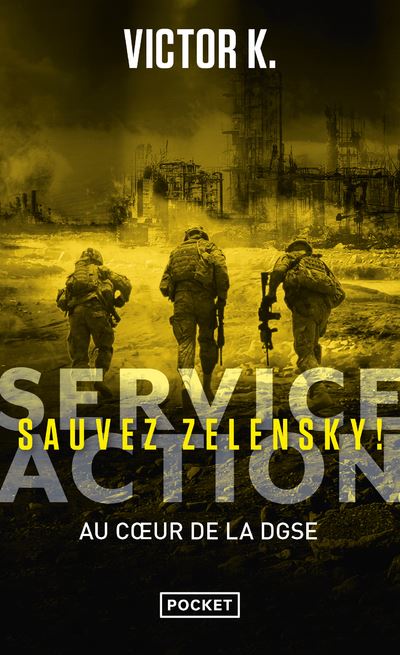 Service Action : Sauvez Zelensky ! - Victor K. - Pocket - Poche - Roman