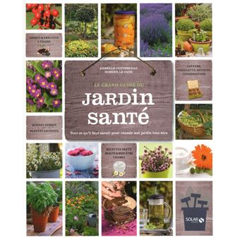 Le nouveau jardin santé - le grand guide - 1