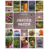 Le nouveau jardin santé - le grand guide