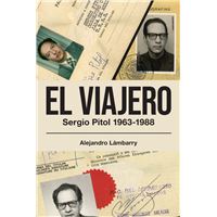 El viajero. Sergio Pitol (1963-1988)