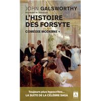 L'histoire des Forsyte - Tome 1 Comédie moderne