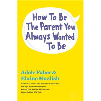 Come parlare perché i bambini ti ascoltino & come ascoltare perché ti  parlino : Faber Adele Mazlish Elaine: : Books