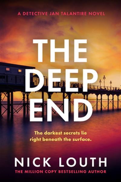 The Deep End A totally gripping crime thriller from the mill