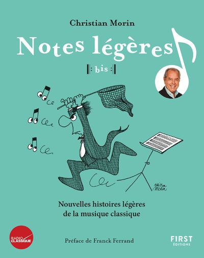 Notes legeres bis ! Nouvelles histoires legeres de la musiqu
