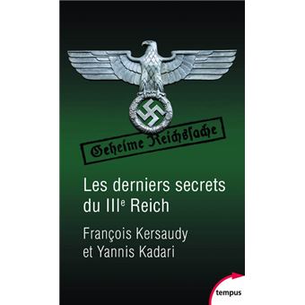Les derniers secrets du IIIe Reich - 1