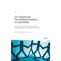 Co-construire l'autodétermination au quotidien