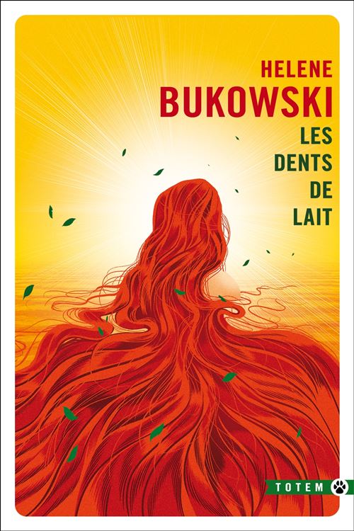 Les dents de lait - Helene Bukowski - Poche