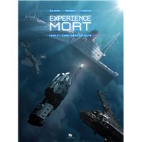 Expérience Mort - Tome 2 - Cimetière céleste