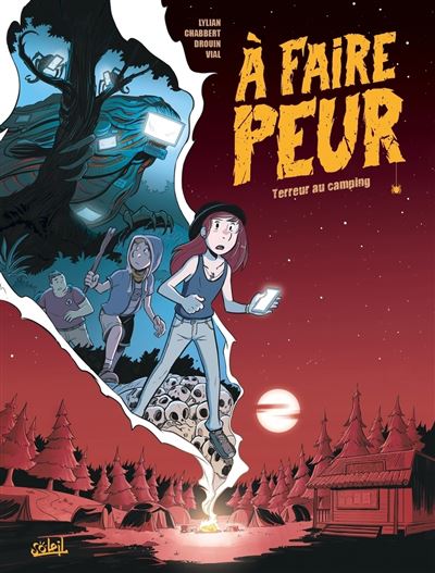 À faire peur - Tome 01 - Terreur au camping (2025)