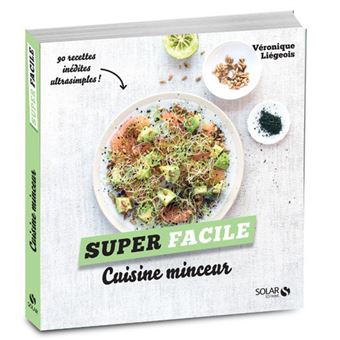 Cuisine minceur - Super Facile