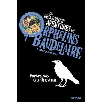 Les désastreuses aventures des orphelins Baudelaire - Les désastreuses aventures des orphelins Baudelaire, Tome 7 T7 - 1