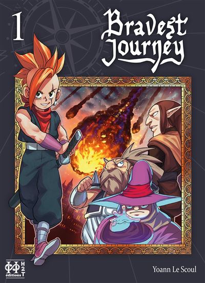 Bravest Journey - Tomes 01 à 03