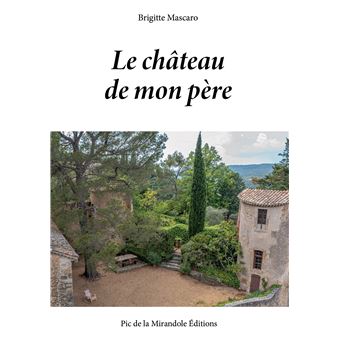 Le chateau de mon père - 1