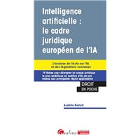 Intelligence artificielle : le cadre juridique européen de l'IA