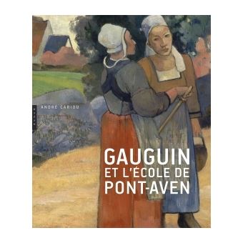 Gauguin et l'École de Pont-Aven - 1