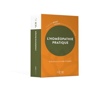 L'Homéopathie pratique - Indications et mode d'emploi