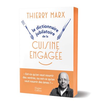 Le Dictionnaire jubilatoire de la cuisine engagee