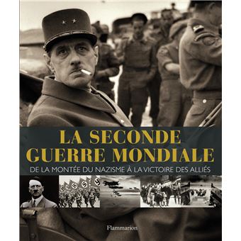 La Seconde Guerre mondiale - 1