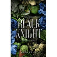Black Knight, Royal Elite Tome 4