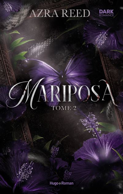 Mariposa - Tome 02 - Azra Reed - Hugo Roman - broché - Roman