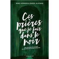 Ces prières que je fais dans le noir