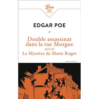 Les trois enquêtes du Chevalier Dupin - Les trois enquêtes du Chevalier Dupin, Suivi de Le Mystère de Marie Roget - 1