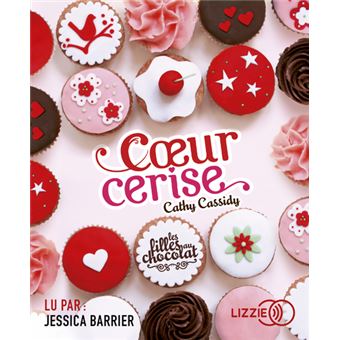 BD LES FILLES au CHOCOLAT tomes 1 à 8 Cathy Cassidy Cœur Cerise