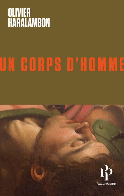 Un corps d'homme - Olivier Haralambon - broché