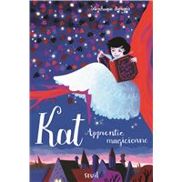 Kat apprentie magicienne - Tome 1 - Kat, apprentie magicienne