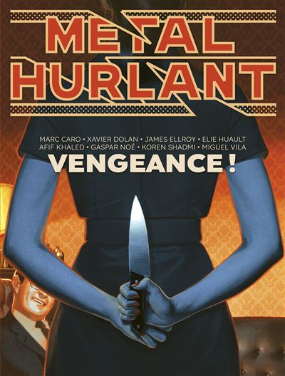 Métal Hurlant (Série 2) - Tome 13 - Vengeance ! (2024)