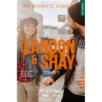 Landon et Shay - Tome 01 - Landon & Shay - Tome 01 - Brittainy C. Cherry - Poche - Achat Livre | fnac