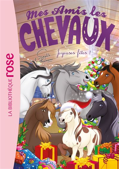 Mes amis les chevaux 47 - Joyeuses fêtes ! - Hachette Livre - Bb Rose Verte - Poche - Roman cadet
