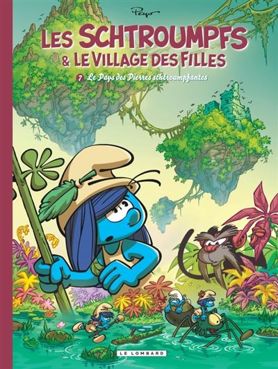 Les Schtroumpfs et le village des filles - Tome 07 - Le Pays des Pierres schtroumpfantes (2024)