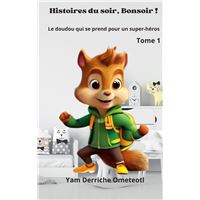 Le Doudou qui se prend pour un super-héros