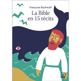 La Bible en 15 récits - 1