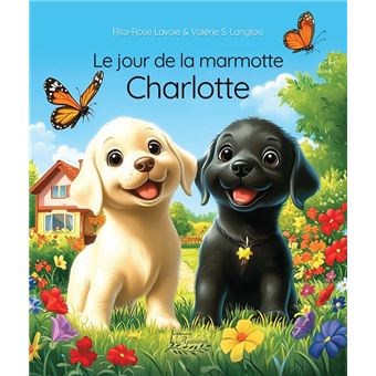 couverture de : Le jour de la marmotte Charlotte