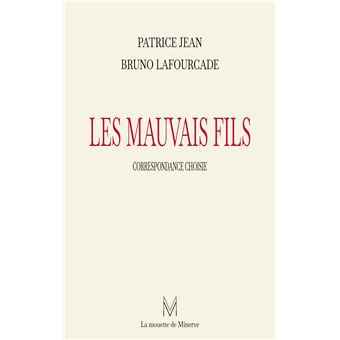 Les mauvais fils - 1