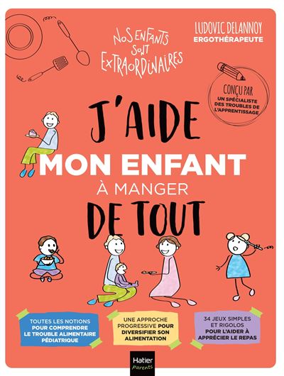 J'aide mon enfant a manger de tout