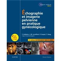 Échographie et imagerie pelvienne en pratique gynécologique