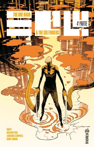 The One Hand & The Six Fingers - Tome 04 (2025)