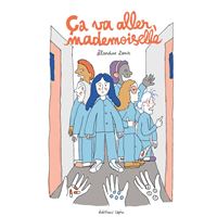 Ça va aller, mademoiselle