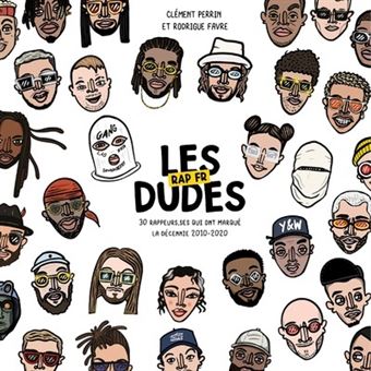 Vetement Rappeur Français Les Dudes Rap Français 30 Qui Ont Marqué La
